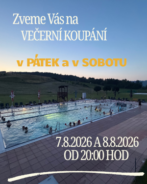 VEČERNÍ KOUPÁNÍ 7.8. - 8.8.2026